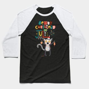 Christmas In July Baseball T-Shirt